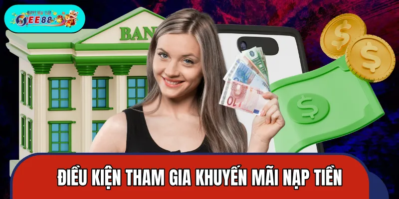Điều kiện cần đảm bảo khi tham gia khuyến mãi nạp tiền Điều kiện cần đảm bảo khi tham gia khuyến mãi nạp tiền