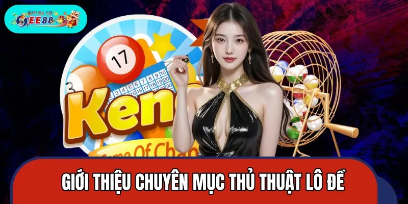 Thông tin cơ bản về chuyên mục thủ thuật